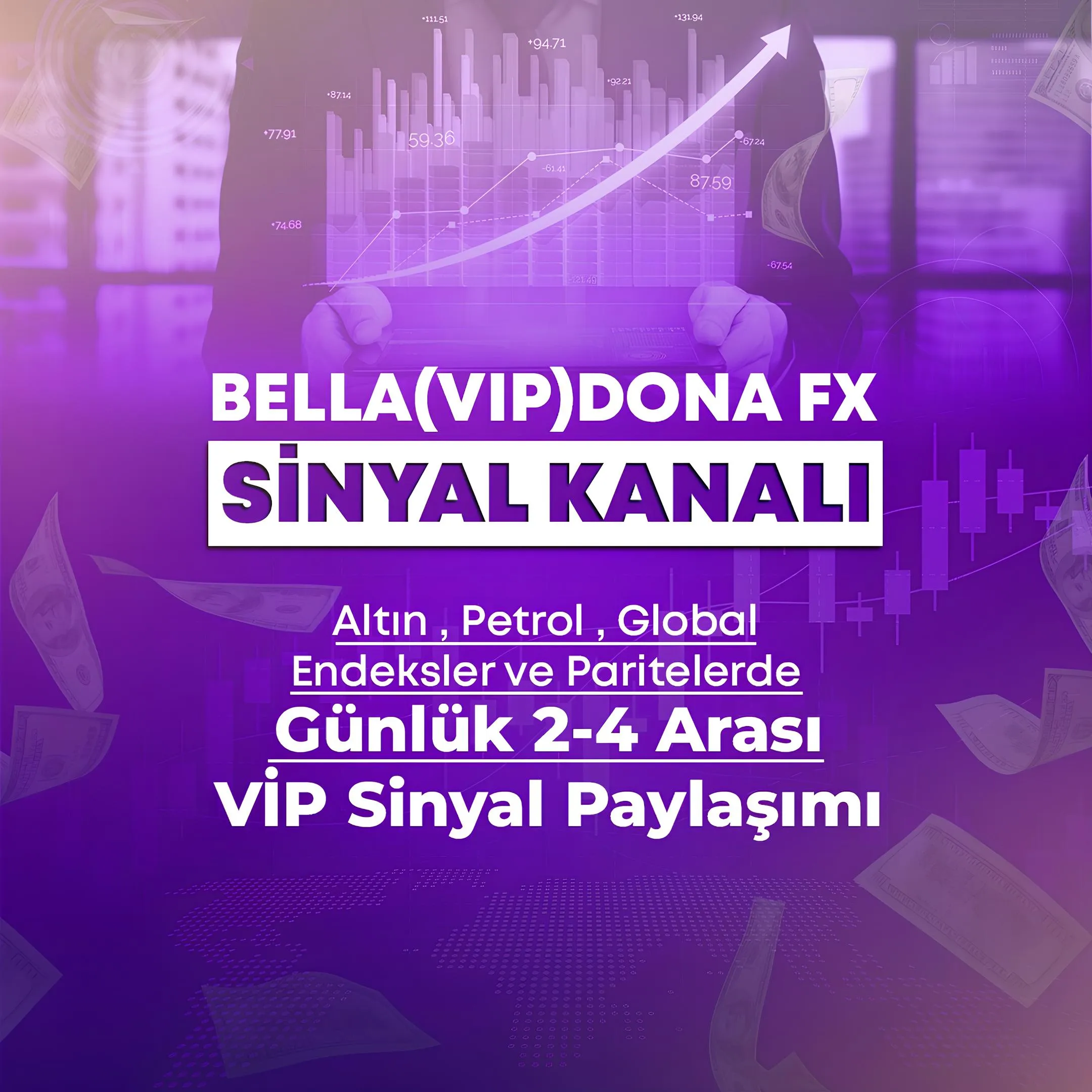 BELLA(VİP)DONA FX Sinyal Kanalı